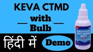 Demo of Keva CTMD with Bulb in Hindi