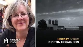 History Forum: The Heartland: An American History with Kristin Hoganson