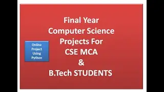 Mini project topics for cse | Final Year Computer Science Projects For CSE MCA &  B.Tech Students