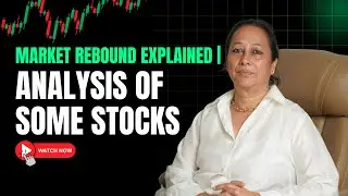 StockPro | MARKET REBOUND EXPLAINED | ANALYSIS OF SOME STOCKS