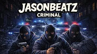 JASON BEATZ CRIMINAL INSTRUMENTAL 4