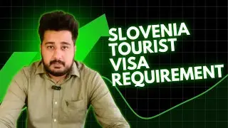 Slovenia tourist visa requirements | Slovakia visa new update