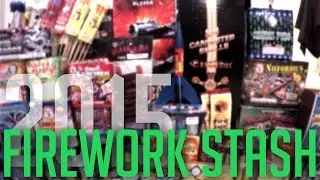 2015 Firework Stash | Complete