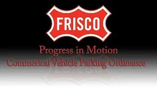Progress in Motion - Commercial Vehicle Parking Ordinance