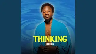 Thinking