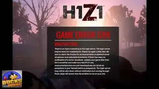 H1Z1 Is OUT! But Not Working! (Game Error G99! Oh NO!)
