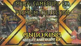 Mega Camerupt Unboxing Premium Collection Unboxing! - Cridila