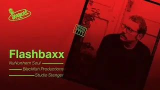 Flashbaxx (Daniel Stenger) // NuNorthern Soul / Studio Stenger | GROOVERS Tower Stream | 05-24