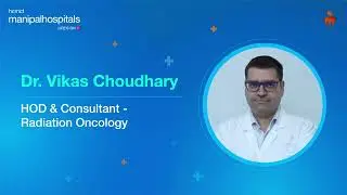 Brain Radiation While on Ventilator | Dr. Vikas Choudhary | Manipal Hospital Delhi