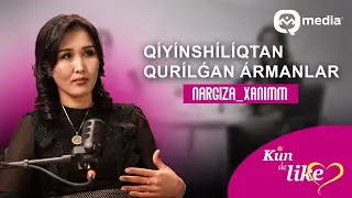 Qıyınshılıqtan qurılǵan &aacute;rmanlar | K&uacute;nde Like 7-san