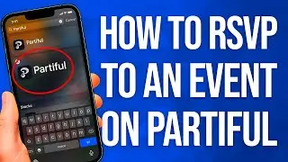 How to RSVP to an Event on Partiful: QUICK Guide!