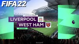 FIFA 22 🏴󠁧󠁢󠁥󠁮󠁧󠁿 Liverpool vs. West Ham United | PS5