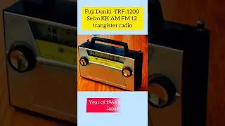 Fuji Denki TRF-1200 radio Seizo KK AM FM 12 transistor receiver 1964s in Japan #YouTubeviral#radio