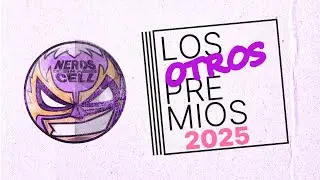 Los Otros Premios 2025 - Nerds in a Cell #