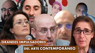 Grandes Impulsadores Del Arte Contemporáneo Del Siglo XXI