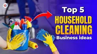 🧼 How To Start a Household Cleaning Products Business | 5 Profitable Ideas You Can Start Today