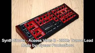 Synth Shorts - Access Virus B/DSP56300 - 2000s Trance Lead