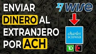 ☝️ ENVIAR DINERO al EXTRANJERO por transferencia ACH para INVERTIR en un BROKER (ej. WISE)