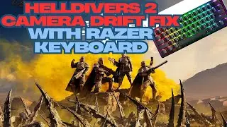 Fix Helldivers 2 Camera Drift with Razer Keyboard