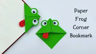 DIY Paper FROG  Corner Bookmark!!! Paper Crafts For School / Origami Bookmark / Paper Craft New
