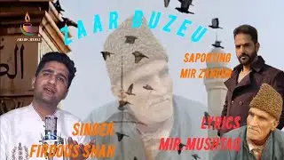 Zaar bouz / Emotional Kashmiri Sufi song / lyrics mir  Mushtaq Singer. Firdous shah #shortvideo 