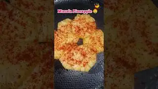 Masala Pineapple 🍍🤤 #shorts #fruit  #rajacookingrecipes #asmr