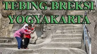 TEBING BREKSI YOGYAKARTA