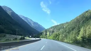 Canada Road Trip - Vancouver to Kamloops, BC - June 2024