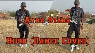 Ayra Starr - Rush ( Dance Cover)