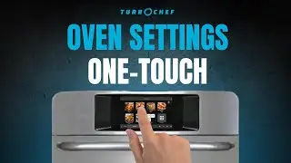 TurboChef Oven Settings with One-Touch