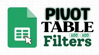 How to Use Filters in Pivot Tables (Google Sheets Tutorial)