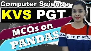 KVS PGT - Computer Science | MCQs With Explanation| KVS MCQs Series| Python PANDAS | L34