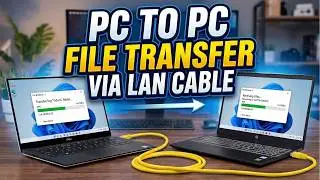 Transfer Files Between Two PCs using LAN Cable – Fastest Method!
