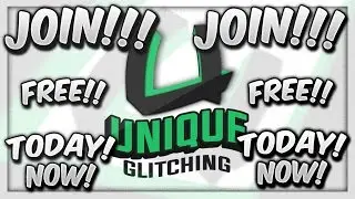 JOIN NOW!!!!!!!! UniqueGlitching