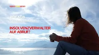ADCADA - Insolvenzverwalter auf Abruf?