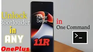 Unlock Bootloader in One Command🔒 | OnePlus, Pixel & More | Fast & Easy Guide!🚀