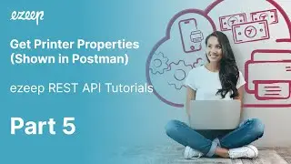 Get Printer Properties &ndash; ezeep REST API Tutorials, Shown in Postman (Part 5/9)