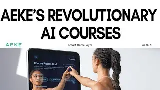 Inside AEKE K1 | The Logic & Benefits Behind AI-Generated Courses