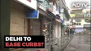 Delhi Recommends Ending Weekend Curfew, Restrictions On Markets