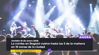 AHORA | Emisión 15 de enero de 2026