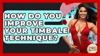 How Do You Improve Your Timbale Technique? - Latin Music Revolution