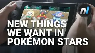 New Features We Want in Pok&eacute;mon Stars on the Switch | Alex Asks
