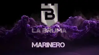 Marinero - La Bruma