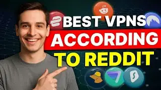 Best VPNs According to Reddit: We Broke Down the Top Picks