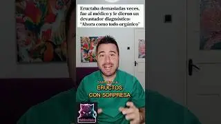 Eructar varias veces al d&iacute;a #medicina #eructos #eructo #eructar #casoreal #casosreales #casocl&iacute;nico
