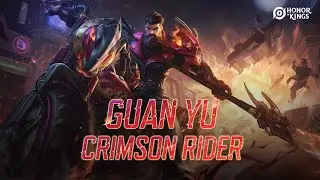 Crimson Rider Guan Yu | Skin Showcase | Honor of Kings