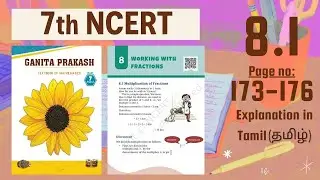 Class 7| Maths| Ganita Prakash| Ch 8 Working With Fractions 8.1 Vid 1| NCERT | CBSE | InTamil[தமிழ்]