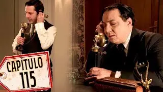 Argentina, tierra de amor y venganza - Capítulo 115: 