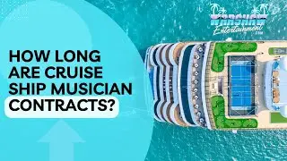How long are cruise ship musician contracts?