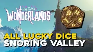 Tiny Tina's Wonderlands All Lucky Dice Locations in Snoring Valley